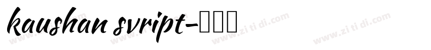 kaushan svript字体转换